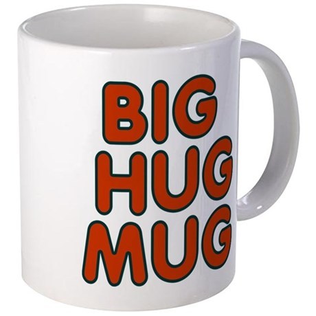 Big Hug Mug T-Shirt, Clothing, Mug