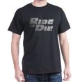 Ride or Die Shirt